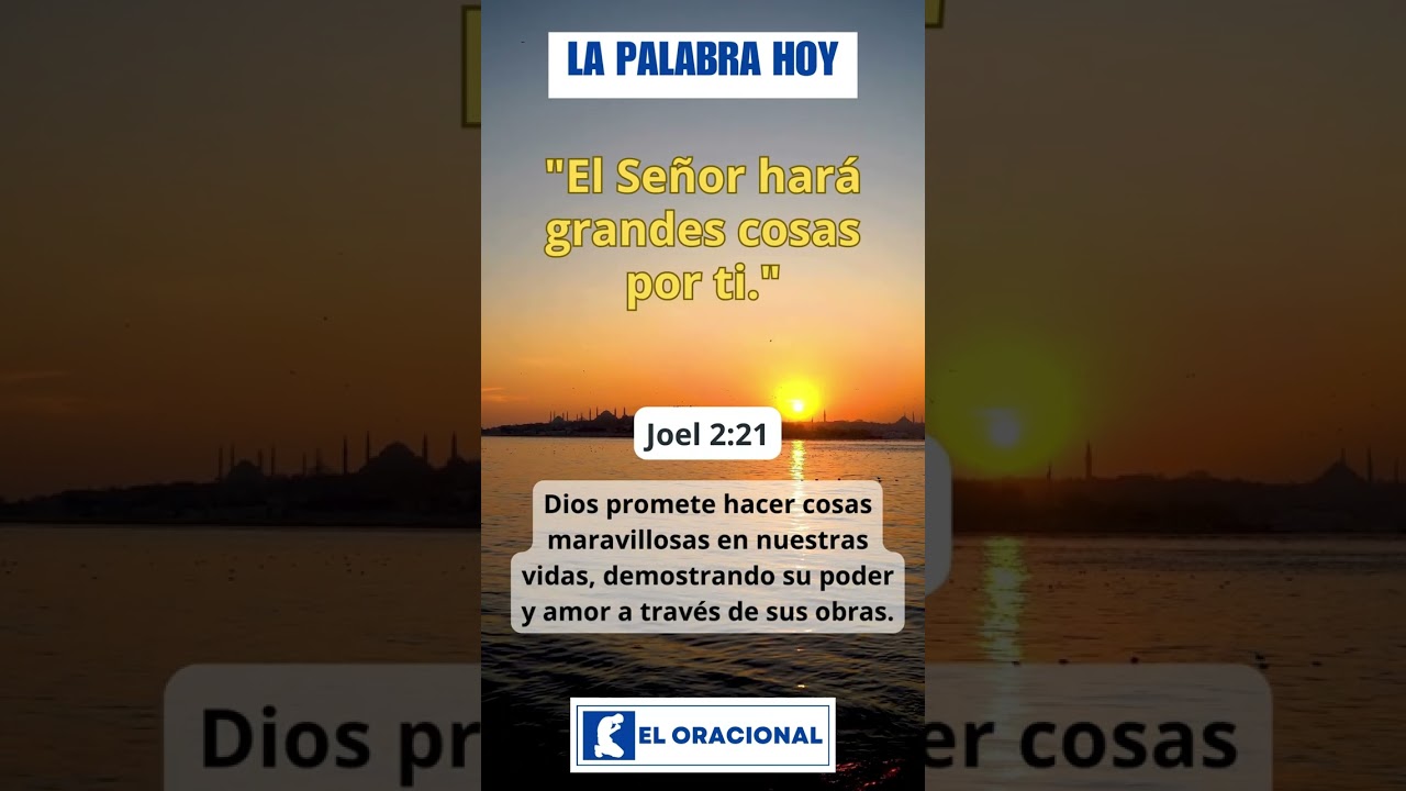 "El Señor hará grandes cosas por ti." - Joel 