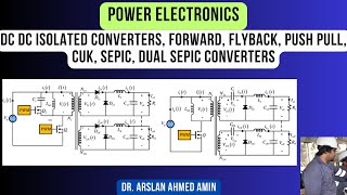 DC DC Isolated Converters, Forward, Flyback, Push Pull, Cuk, SEPIC, Dual SEPIC Converters