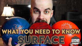 Bowling Ball Surface | What You Need To Know | Ten Pin Life