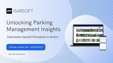 Unlocking Parking Management Insights with Isarsoft Perception