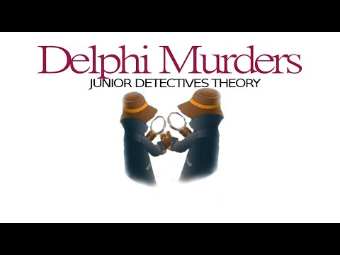 Delphi Murders. Junior Detectives Theory Revisited.