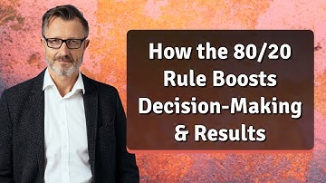 How the 80/20 Rule Boosts Decision-Making & Results