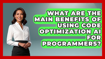 What Are the Main Benefits of Using Code Optimization AI for Programmers? - Learning To Code With AI