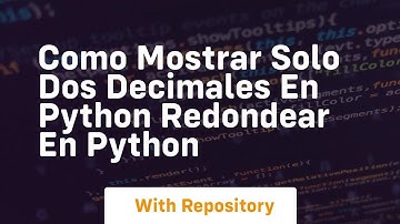 Como mostrar solo dos decimales en python redondear en python