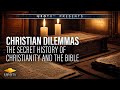 Christian dilemmas  the secret history of the bible  movie