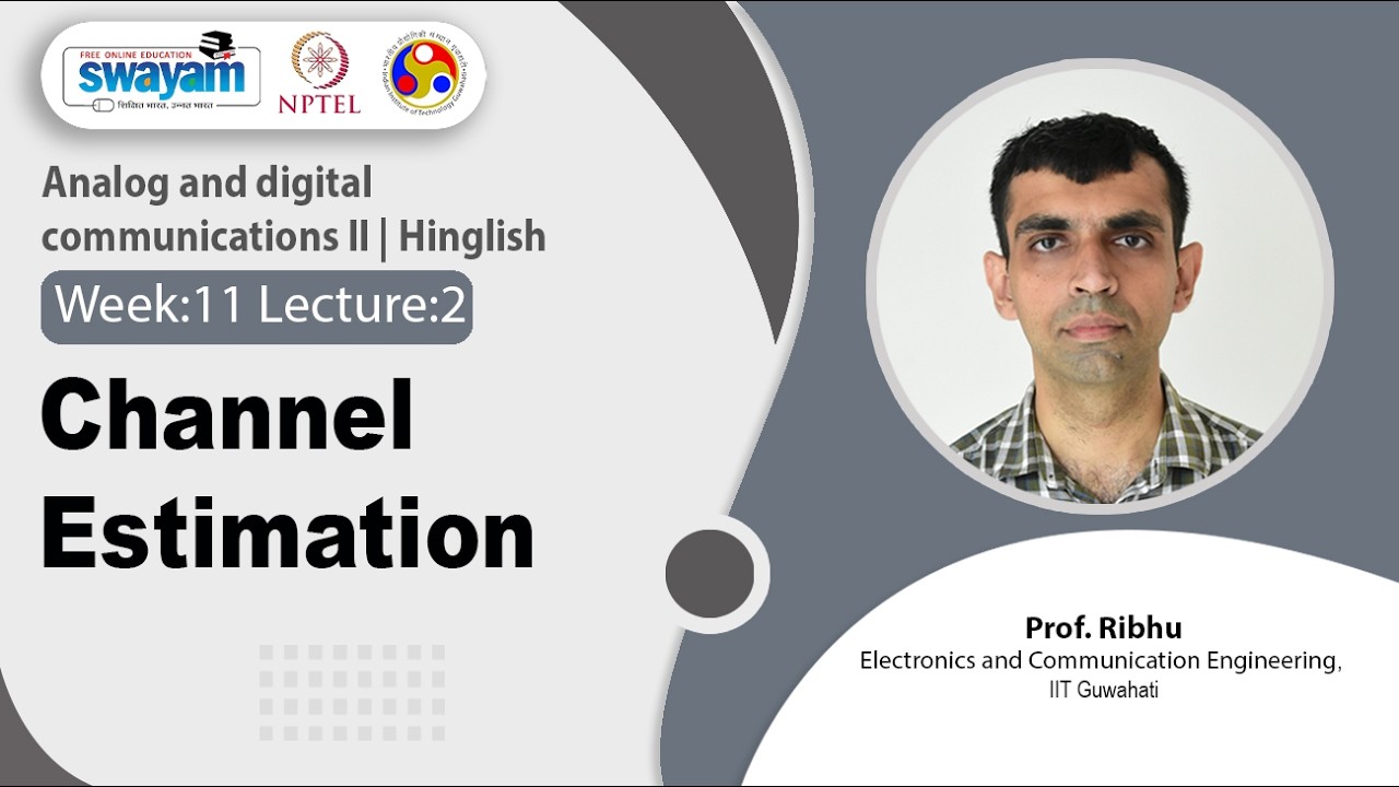 Lec 50: Channel Estimation
