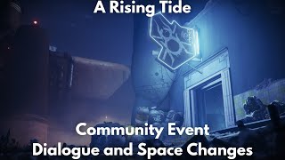 A Rising Tide, Community Event, Dialogue and Changes [4K] - Destiny, Season of Plunder