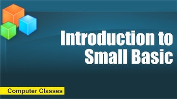 Introduction to Small Basic | Learn to program in Small Basic | Starting Small Basic