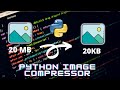 Image Compressor Using Python Best Method 2021
