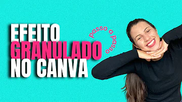 Como colocar Fundo granulado no Canva?