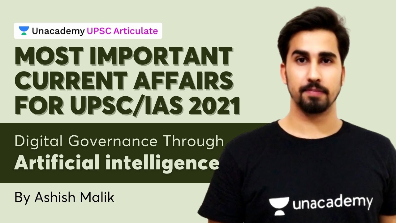 Most important Current Affairs for UPSC 2021 | Digital Governance ...
