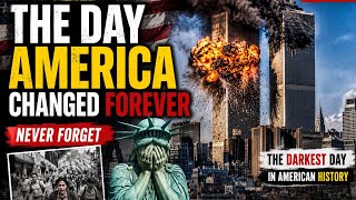“The Day America Changed Forever | The Untold Story of 9/11”