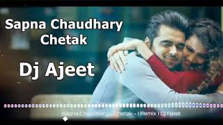 Sapna chaudhary - chetak ( remix ) dj ajeet