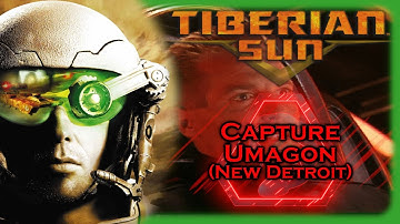 Command & Conquer: Tiberian Sun - Capture Umagon (New Detroit) (Nod 6B) - Let