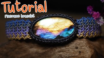 Macrame bracelet with stone tutorial,How to make bracelet,Gemstone,Handmade waxed thread,สอนถักเชือก