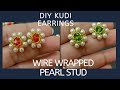 Maharashtrian Kudi l How to make Pearl Wire Wrapped Stud Earring l Moti kudi kaise Banaye l Hindi