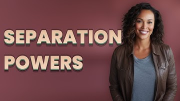 Why Is Separation of Powers Key to the ‘Supreme Law of the Land’?