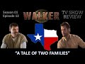 WALKER Season 01 Episode 12 "A Tale of Two Families" TV SHOW REVIEW