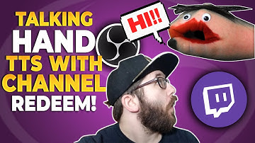 Text to Speech TTS Talking Hand Channel Points Redeem Reward on Twitch
