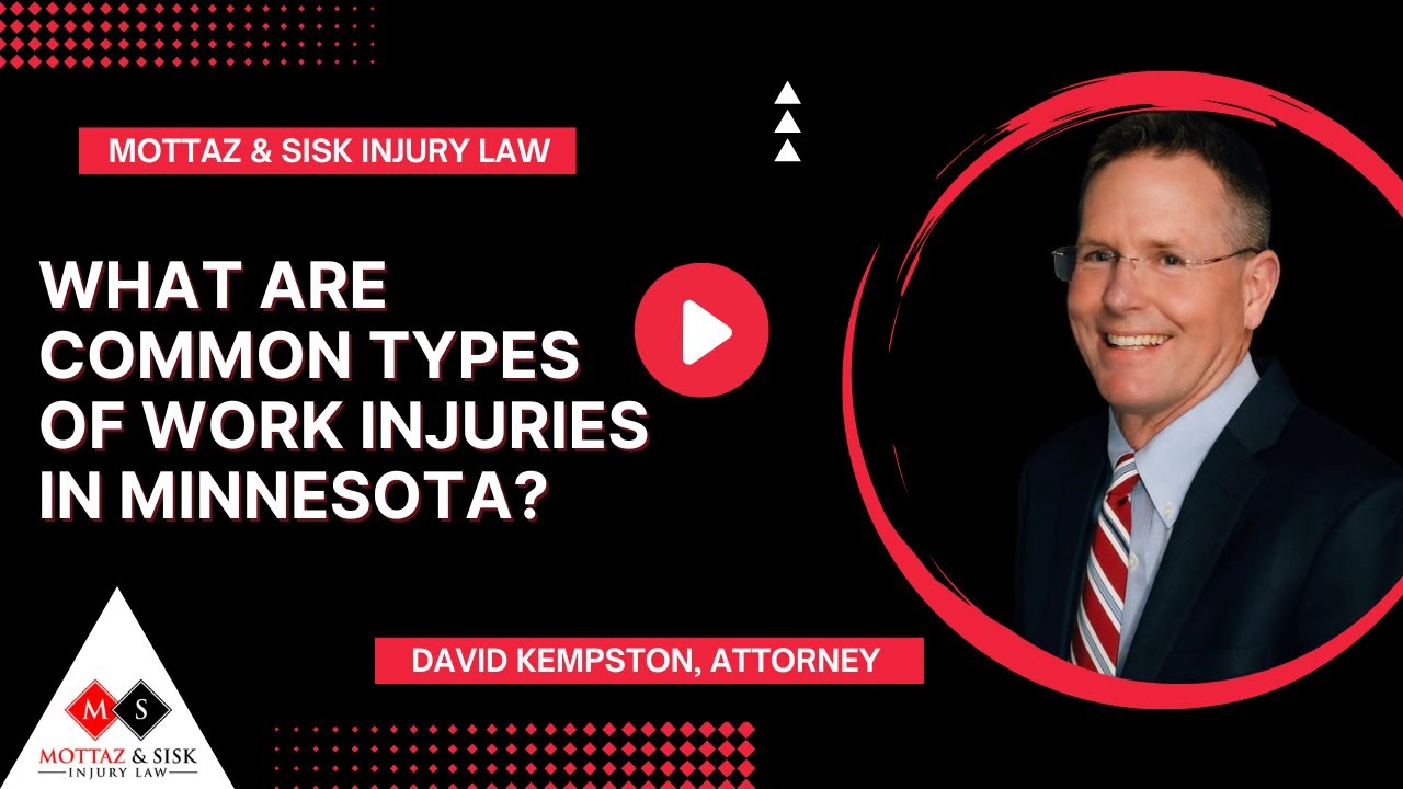 What Are Common Types of Work Injuries in Minnesota? | Mottaz & Sisk Injury Law