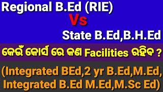 Regional BEd course Vs State Course, Regional B Ed,Normal State B Ed, Syllabus,Detailed Information