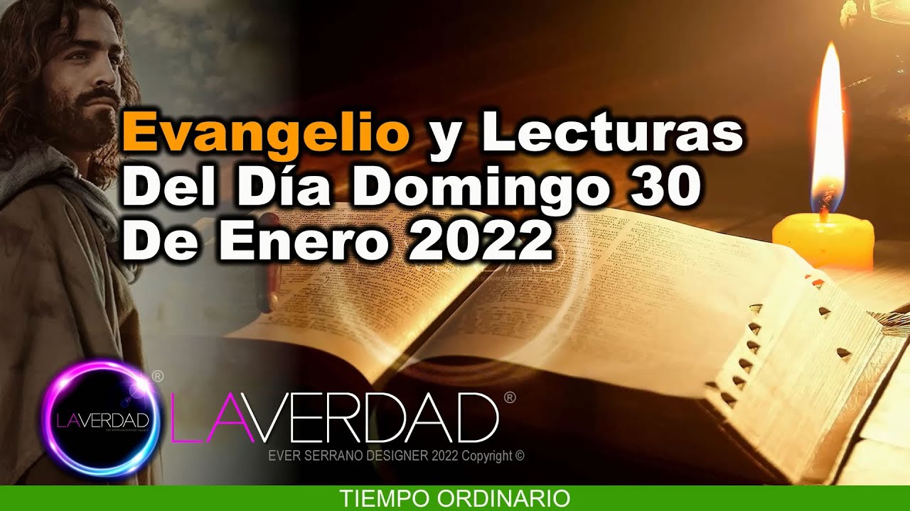 EVANGELIO DEL DÍA DOMINGO 30 DE ENERO 2022. LUCAS 4, 21-30 / EVANGELIO