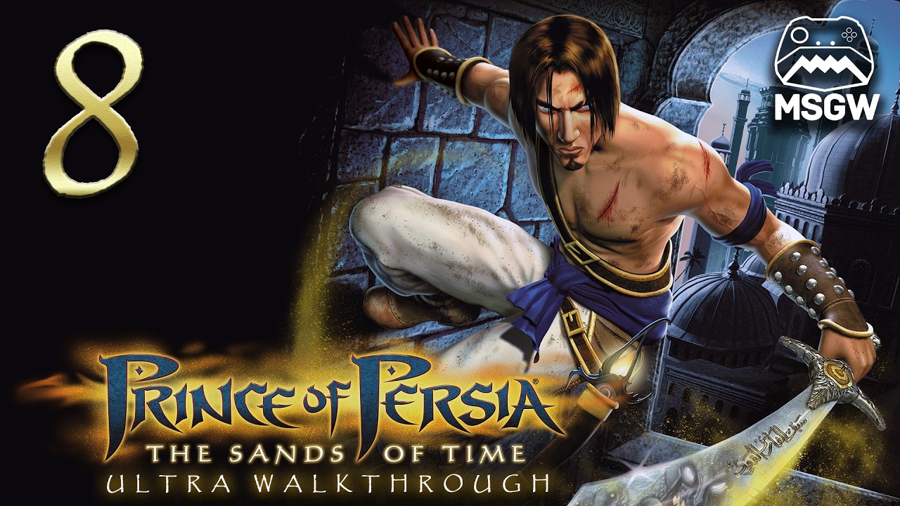Prince of Persia: the Sands of Time (2003) | Ultra™ Walkthrough [Part 8]