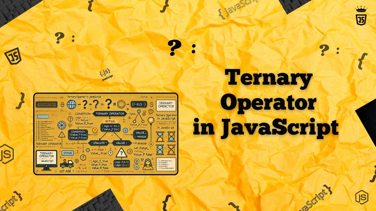 #11 Ternary Operator (? :) in JavaScript | Simplify Your If-Else! 🔥 ...