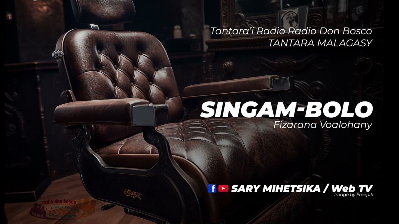 Tantara Malagasy - SINGAM-BOLO (Tantaran'i Radio Don Bosco) Fizarana Voalohany