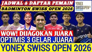 Download Lagu Optimis JUARA ‼️ Jadwal \u0026 Daftar Lengkap Pemain Badminton Yonex Swiss Open 2026 MP3