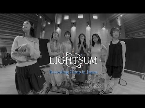LIGHTSUM 라잇썸 Recording Camp in Japan