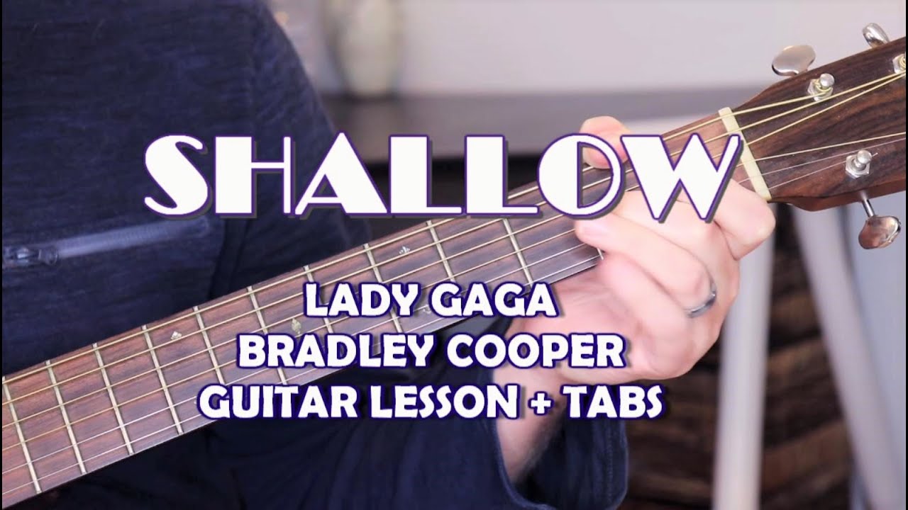"Shallow" Guitar Fingerstyle Lesson + Tabs Lady Gaga Bradley Cooper