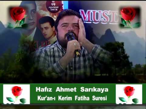 KURANI KERİM FATİHA SURESİ HAFIZ AHMET SARIKAYA bir nefeste okunuyor