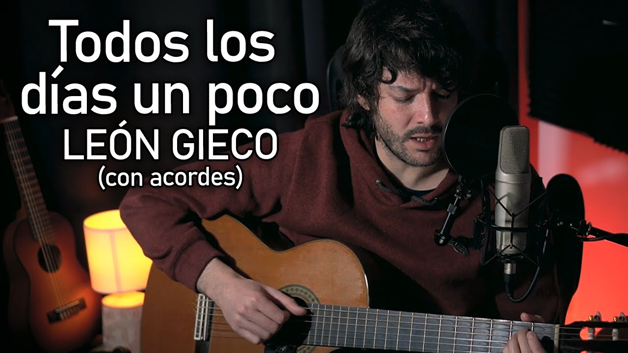 Todos los días un poco - León Gieco (con acordes)