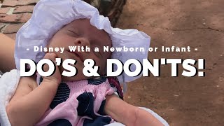 Do's & Don'ts of Disney World with a Newborn or Infant