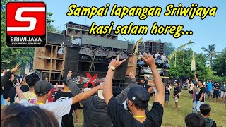 Datang Terlambat🔥Sriwijaya audio Langsung Kasih salam horeg - Battle lapangan sumbersewu.