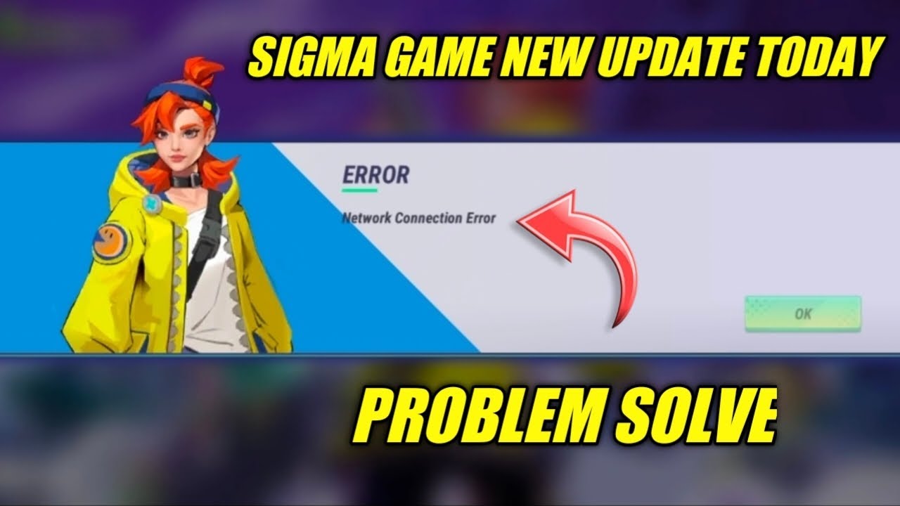 Sigma game Network Connection Error kaise Thik kare | Sigma game new Update Today | Sigma game