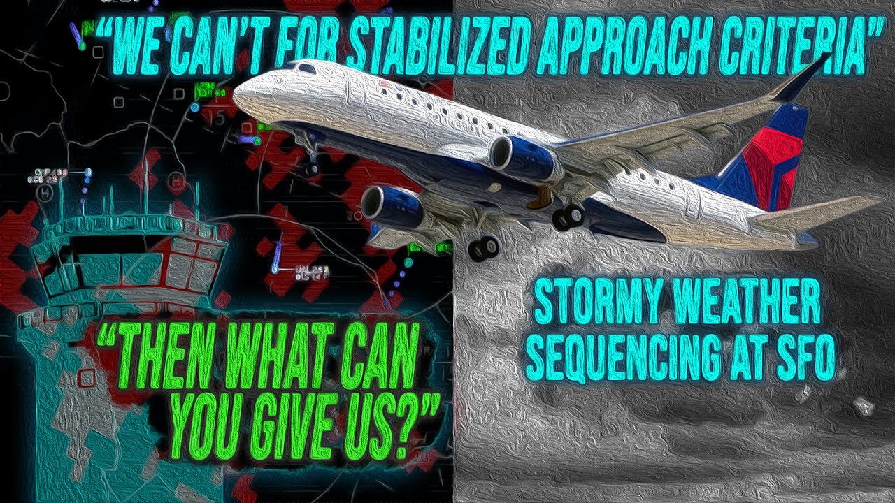Embraer E175 Stabilized Approach vs ATC Sequencing Speed | Stormy ...