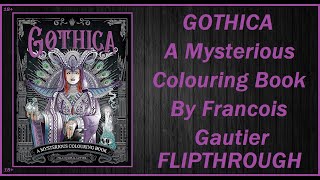 Gothica A Mysterious Colouring Book By Francois Gautier FLIPTHROUGH