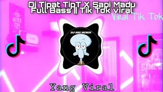 Download Lagu Dj Tipat Tipat X Sapi Madu Full Bass || Tik Tok Viral. MP3
