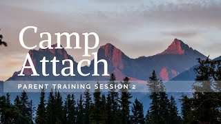 Camp Attach Parent Training Day 2