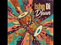 Ishq Di Dhun | Soulful Sufi Fusion Melody | Official AI | Pulse Flux by John #aimusic