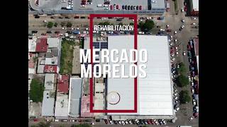 Rehabilitación del techo del Mercado Morelos