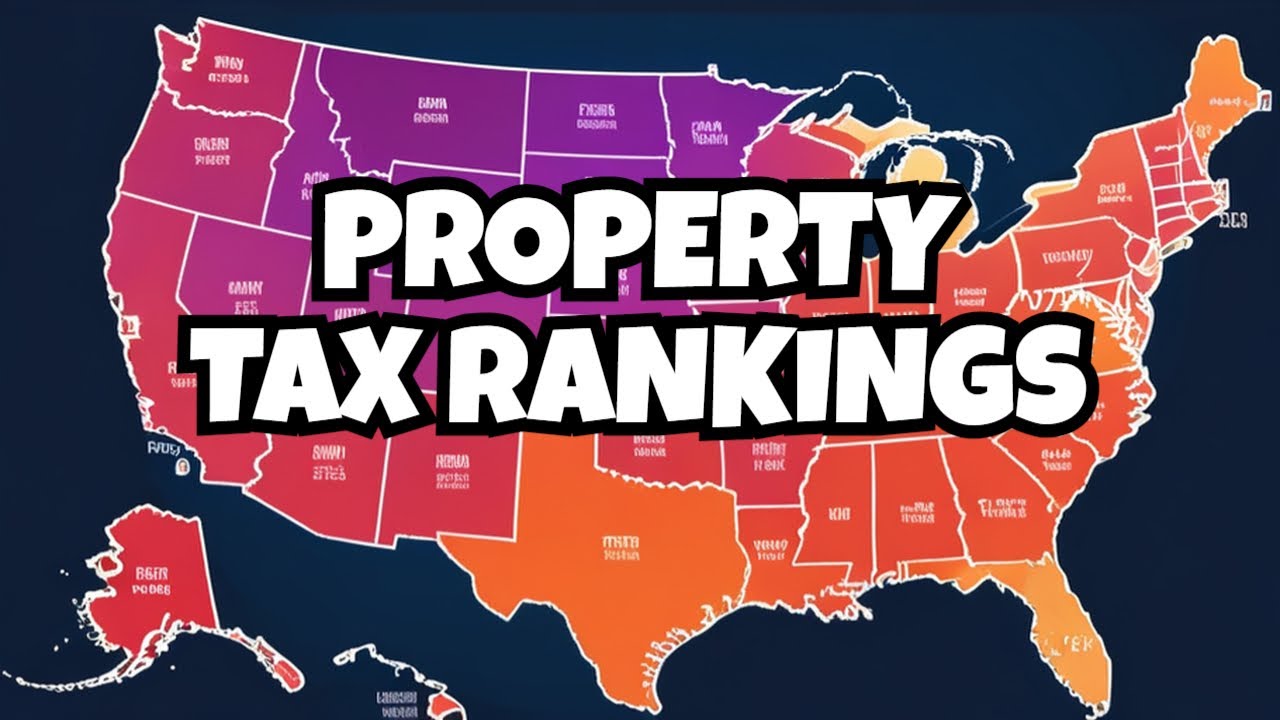 Top 15 States With The Highest Property Taxes In 2024 YouTube