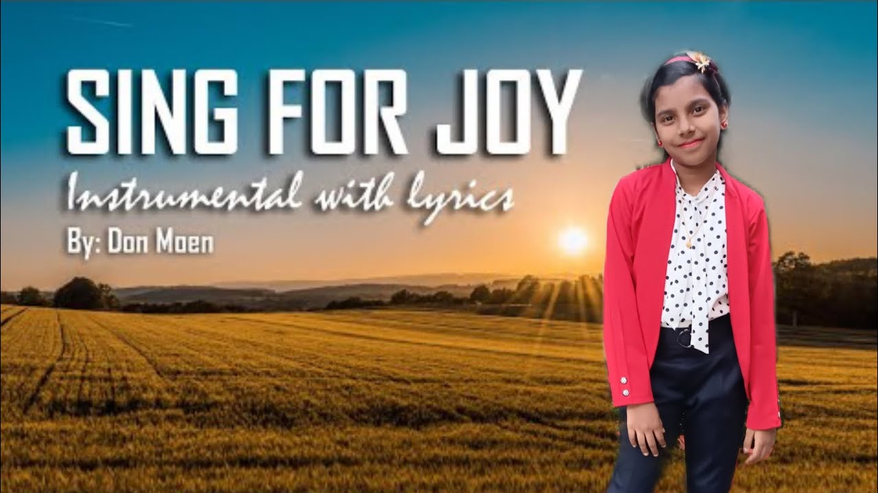 Sing For Joy | Song | With Lyrics | For Song Competition |English - YouTube
