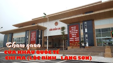 #111#THAM QUAN CỬA KHẨU QUỐC TẾ CHI MA