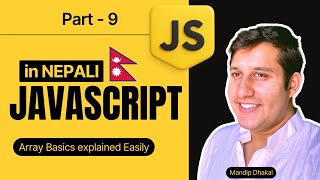 Details 9. JavaScript Arrays सिक्नुहोस् नेपालीमा | Push, Length, toString, Elements पहुँच गर्ने तरिका Guide