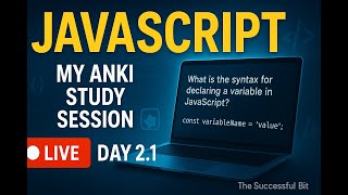 JavaScript | My Anki Study Session | Day-2.1 Net Worth