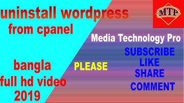 how to uninstall wordpress from cpanel bangla full hd video 2019