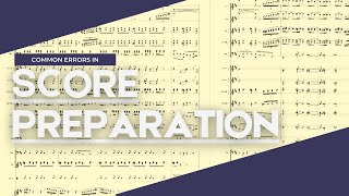 Beginning Orchestration: Common Errors in Score Preparation